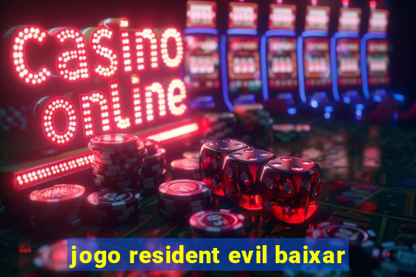 jogo resident evil baixar